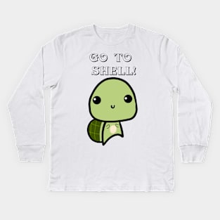 Funny Shirt Go To Shell! Kids Long Sleeve T-Shirt